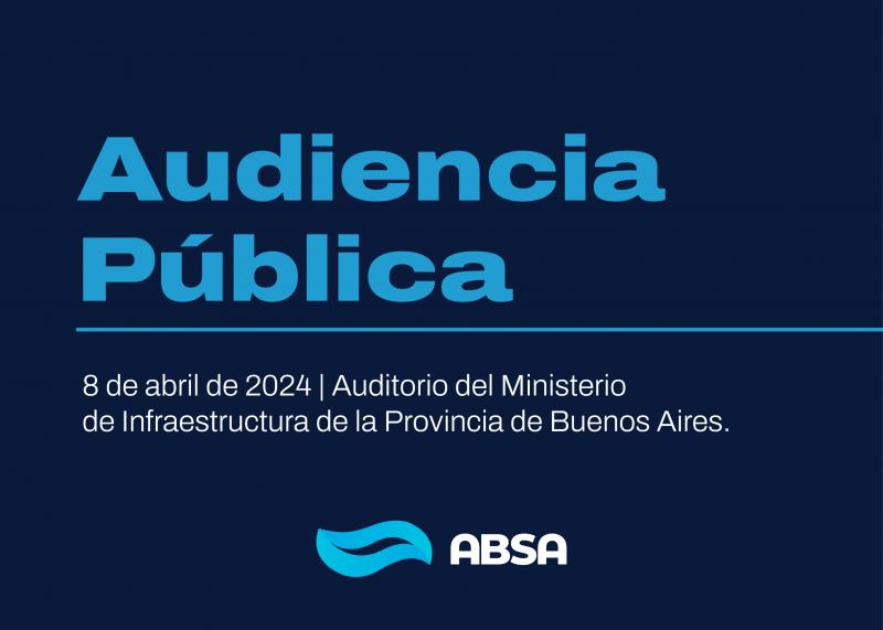 Convocatoria a Audiencia Pública del servicio público sanitario prestado por ABSA