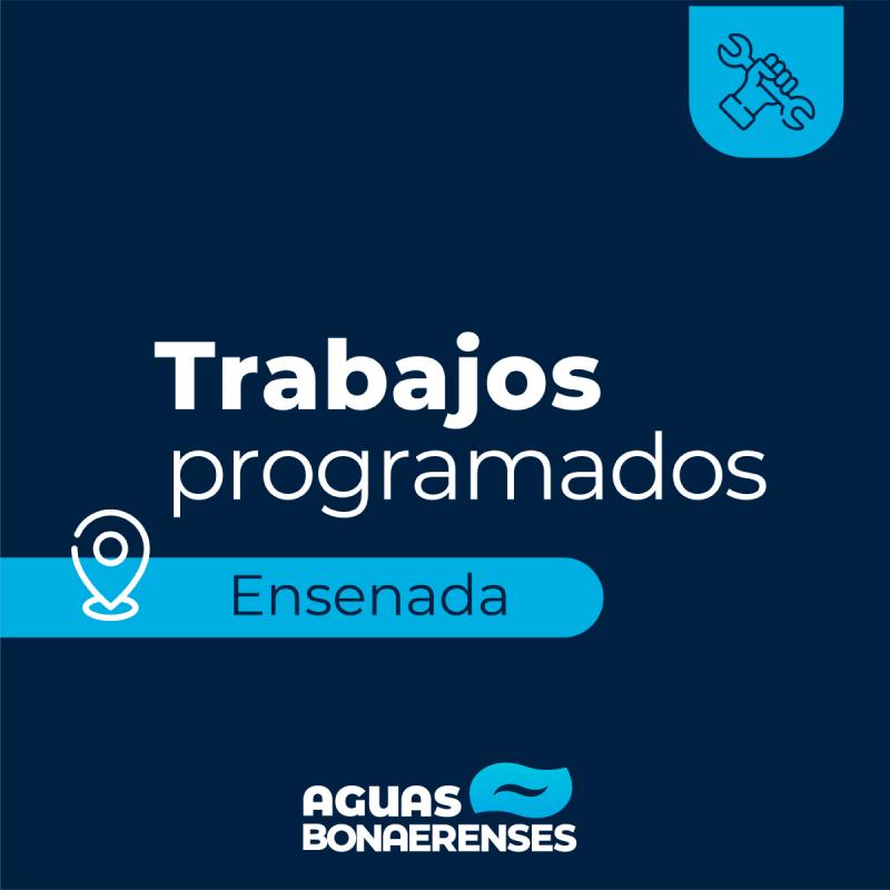 Ensenada: trabajos programados en la red de agua
